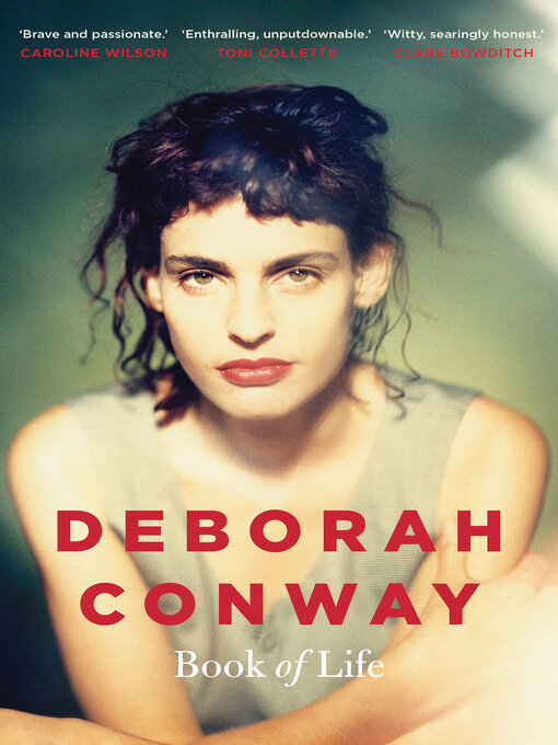 Title details for Book of Life by Deborah Conway - Available